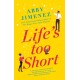 Life's Too Short: the most hilarious and heartbreaking read of 2021