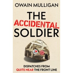 The Accidental Soldier: 'Deeply funny' RICHARD CURTIS