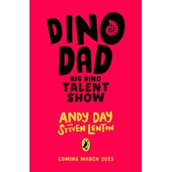 Dino Dad: Big School Talent Show: Big Dino Talent Show