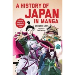 A History of Japan in Manga: Samurai, Shoguns and World War II