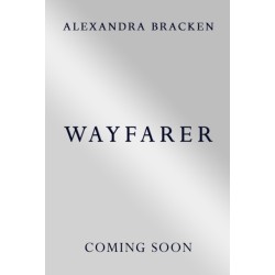 Wayfarer: Book 2: A riveting time-slip YA romantasy from the bestselling author of Lore