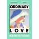 Ordinary Love: 'A page-turning romance' (Guardian)