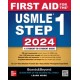 First Aid for the USMLE Step 1 2024: A Student-to-Student Guide