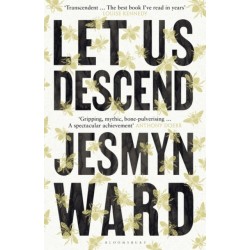 Let Us Descend: An Oprah's Book Club Pick