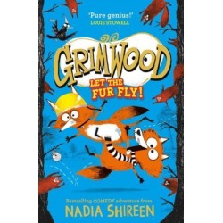 Grimwood: Let the Fur Fly!: the brand new wildly funny adventure – laugh your head off!