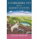 A Yorkshire Vet Back To Herriot Country