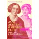 Jane Austen and George Eliot: The Lady and The Radical
