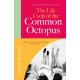 The Life Cycle of the Common Octopus: 'An unputdownable novel about female friendship and the events that shape us' COSMOPOLITAN