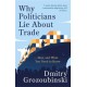 Why Politicians Lie About Trade: ...and What You Need to Know About It