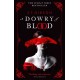 A Dowry of Blood: THE GOTHIC SUNDAY TIMES BESTSELLER