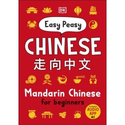 Easy Peasy Chinese: Mandarin Chinese for Beginners