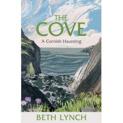 The Cove: A Cornish Haunting