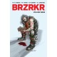 BRZRKR Vol. 3