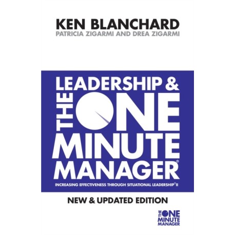 The Leadership and the One Minute Manager
