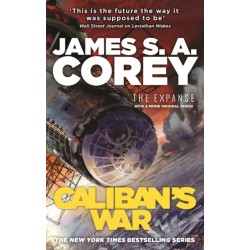 Caliban's War: Book 2 of the Expanse (now a Prime Original series)