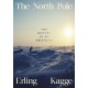 The North Pole: The History of an Obsession