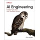 AI Engineering: Building Applications with Foundation Models