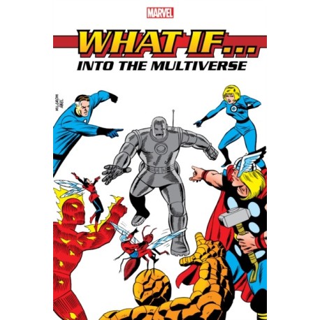 What If?: Into The Multiverse Omnibus Vol. 1
