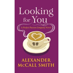 Looking for You: A Perfect Passion Company Novel (-2)