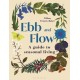 Ebb and Flow: A Guide to Seasonal Living