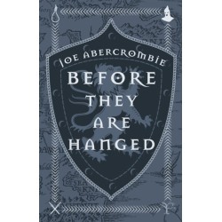 Before They Are Hanged: Book Two