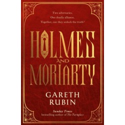 Holmes and Moriarty: The new official Sherlock Holmes novel