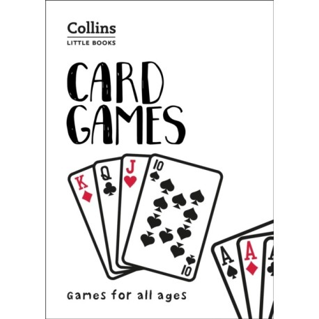 Card Games: Games for All Ages