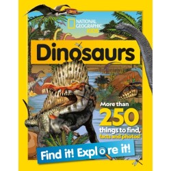 Dinosaurs Find it! Explore it!: More Than 250 Things to Find, Facts and Photos!