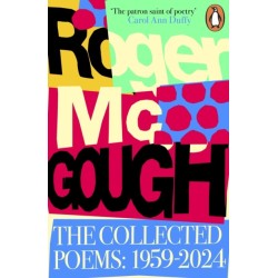 The Collected Poems: 1959 – 2024