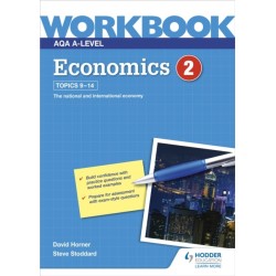 AQA A-Level Economics Workbook 2