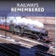 Railways Remembered: The Western Region 1962-1972: The Blake Paterson Collection