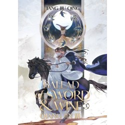 Ballad of Sword and Wine: Qiang Jin Jiu (Novel) Vol. 3