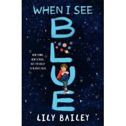 When I See Blue: An inspiring story of OCD, friendship and bravery