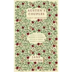 Austen's Couples: Early Romances (Frederic & Elfrida, Jack & Alice, Edgar & Emma, Henry & Eliza)