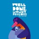 Well Done, Mummy Penguin: A cosy celebration of mummies and penguin parenting, perfect as an Advent or Christmas stocking filler for babies, toddlers and all children under 5