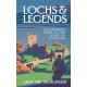 The Lochs and Legends: A Scotsman's Guide to the Heart of Scotland