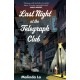 Last Night at the Telegraph Club: A NATIONAL BOOK AWARD WINNER AND NEW YORK TIMES BESTSELLER