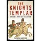 The Knights Templar: Crusade, Myth and Hollywood