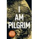 I Am Pilgrim: The bestselling Richard & Judy Book Club pick