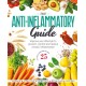 The Anti-Inflammatory Guide