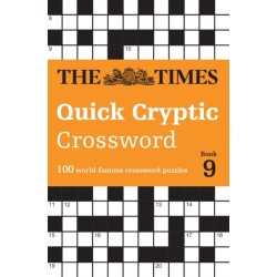 The Times Quick Cryptic Crossword Book 9: 100 World-Famous Crossword Puzzles