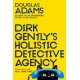 Dirk Gently's Holistic Detective Agency