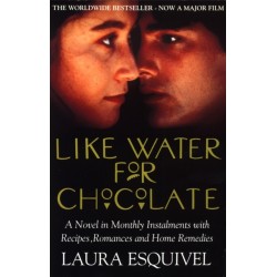 Like Water For Chocolate: No.1 international bestseller