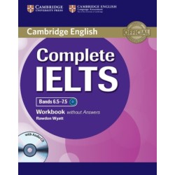 Complete IELTS Bands 6.5–7.5 Workbook without Answers with Audio CD