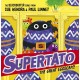 Supertato: The Great Eggscape!: the perfect Easter treat!
