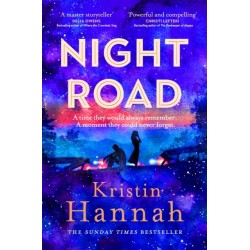 Night Road: From the multimillion copy bestselling author of The Women The Nightingale and The Four Winds