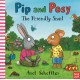 Pip and Posy: The Friendly Snail: A classic storybook about valuing each other's differences