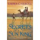 Secrets of a Sun King: 'The Queen of historical fiction.' Guardian