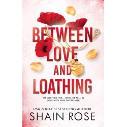 BETWEEN LOVE AND LOATHING: a dark romance from the -1 bestselling author and Tiktok sensation 2023 (the Hardy Billionaires series)