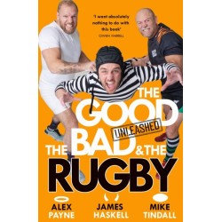 The Good, The Bad & The Rugby – Unleashed